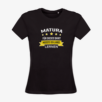 Damen-T-Shirt B&C, Organic - Motiv Matura Lernen