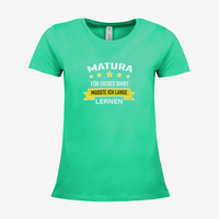 Damen-T-Shirt B&C, Premium - Motiv Matura Lernen