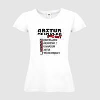 Damen-T-Shirt FOTL, Budget - Motiv Abitur Plan