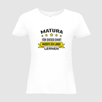 Damen-T-Shirt B&C, Basic - Motiv Matura Lernen