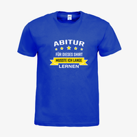 Herren-T-Shirt FOTL, Budget - Motiv Abitur Lernen