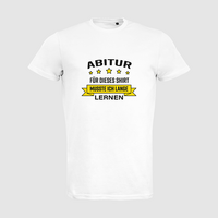 Herren-T-Shirt B&C, Organic - Motiv Abitur Lernen