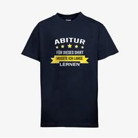 Kinder-T-Shirt B&C, Premium - Motiv Abitur Lernen