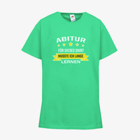 Kinder-T-Shirt FOTL, Basic - Motiv Abitur Lernen