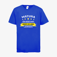 Kinder-T-Shirt FOTL, Premium - Motiv Matura Lernen